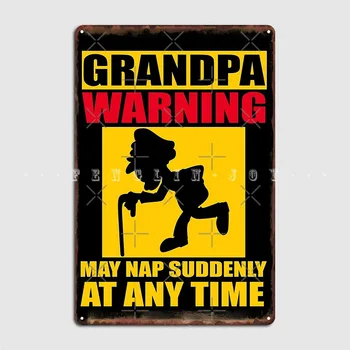 Предупреждение о том, что дедушка Может внезапно задремать В любое время, Металлическая табличка, плакат, Таблички, Гаражный клуб, Ретро-паб, Жестяная вывеска, плакат
